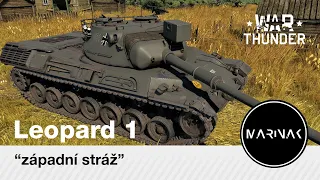 War Thunder CZ #112 │ Leopard 1 │ západní stráž