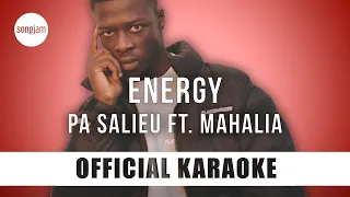 Pa Salieu - Energy ft. Mahalia (Official Karaoke Instrumental) | SongJam