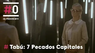 Tabú: Los 7 Pecados Capitales - ¡Qué mala es la envidia! - Envidia | #0