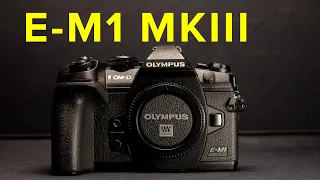 Olympus E-M1 MKIII - My FIRST Impression!