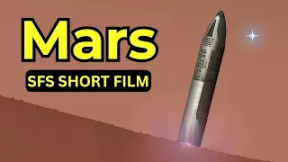 Mars | SFS 1.5 Short Movie