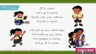 Off to School Rhyme 🏫🎒| Off to school ,lets go to school 🏫 song | for kids