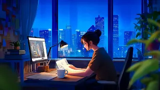 Chill Lofi Beats 📚 A Playlist Because It's Time for You to Work & Study ~ lofi /relax /stress relief