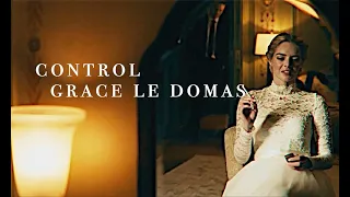 control | grace le domas {ready or not}