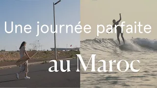 Une journée parfaite au Maroc