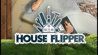 House Flipper Part 1 - Longplay Full Game No Commentary