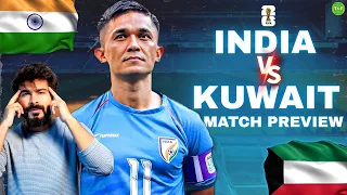 India vs Kuwait Match Preview | Sunil Chhetri Last Game For India