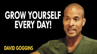 David Goggins - Do This To Grow Yourself Everyday | David Goggins Motivation