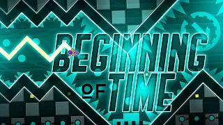 "Beginning of Time" by Viprin | Geometry Dash 1.9