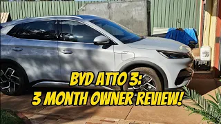 BYD Atto 3: 3 Month Review by Owner! Episode 43