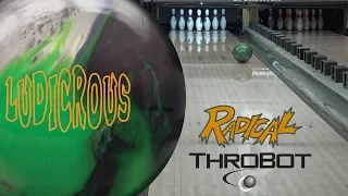 Radical Bowling // Ludicrous // ThroBot Ball Review // URD 08-07-18