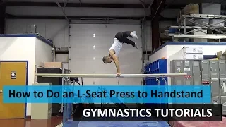 HOW TO DO AN L SEAT PRESS HANDSTAND ON PARALLEL BARS - Press Handstand Tutorial for Gymnastics 4K