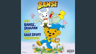 Hur Bamse, Skalman och Lille Skutt träffades (Del 3)