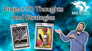 Topps Project 70 Thoughts and Strategies - Podcast Highlights