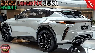 2025 LEXUS NX 350h HYBRID - Features, Specs, and More!! WATCH NOW!