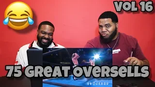 75 Great (Oversells,Funny,Reallistic etc Wrestling) Sells - Vol. 16 REACTION 😂