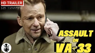 Assault on VA-33 | Official Trailer | 2021 | Sean Patrick Flanery | Action Movie