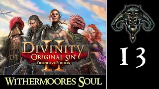 Divinity - Original Sin II #13 : Withermoore's Soul