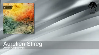 Aurelien Stireg - Arwah (Original Mix) [Bonzai Progressive]