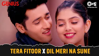 Tera Fitoor X Dil Meri Na Sune | Arijit Singh, Atif Aslam | Genius | Utkarsh Sharma, Ishita Chauhan