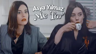 ▶ Asya Yılmaz || Me Too [ 22 K Özel ]