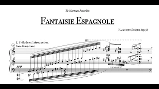 Sorabji: Fantaisie Espagnole [New HIGH QUALITY Recording and Preview of New Edition]
