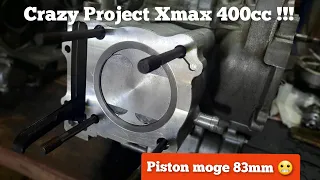 Crazy project Xmax boreup 400cc!!!piston 83mm 😨 #xmax #boreup