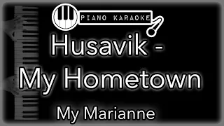 Husavik (My Hometown) - My Marianne - Piano Karaoke Instrumental