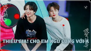 [OneShots KookMin]" JEON THIẾU GIA .. CHO EM "NGỦ" CHUNG VỚI Ạ"