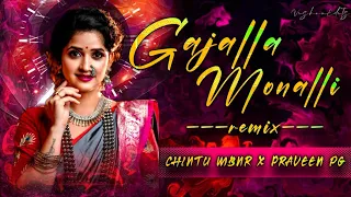 GAJJALA MONALI EDM TRANCE REMIX BY DJ CHINTU FROM MBNR AND DJ PRAVEEN PG