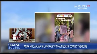 Anak Muda Ajak Hilangkan Stigma Negatif Down Syndrome