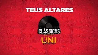 Teus Altares - Banda Universos