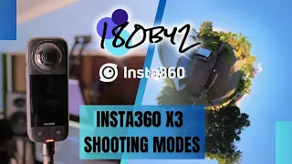 Insta360 X3 Shooting Modes | All you need to know