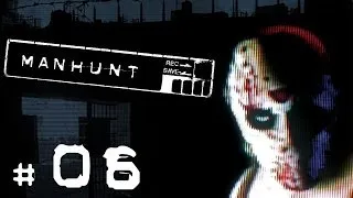 Lets Play Manhunt [HD] #06 - Ursache der Gewalt
