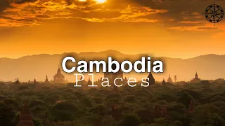 10 Best Places to Visit in Cambodia - Travel Video