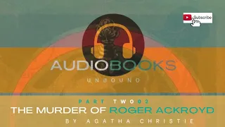 The Agatha Christie Mysteries-The Murder of Roger Ackroyd Part Two Audiobook #agathachristie
