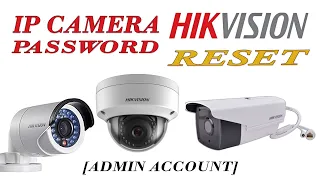 hikvision Ip Camera password reset (ADMIN) account using SADP tool