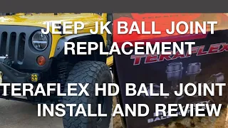 2007-2018 Jeep Wrangler Ball Joint Upgrade - Teraflex HD Kit - Intstall and Review!