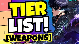 Solo Leveling: Arise WEAPON TIER LIST!!!