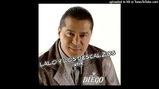 🍻Lalo Y Los Descalzos Mix ❌DJ Diego Fernández (Solo Buenos Éxitos)   Feliz Día De la amistad 🎉💯