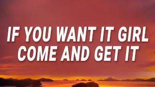 Bruno Mars - If you want it girl come and get it (That's What I Like) (Lyrics)