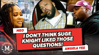 "THE SUGE KNIGHT INTERVIEW WAS HOSTILE!!!" ANGELA YEE SHARES WHY HER INTERVIEW W/ SUGE NEVER AIRED