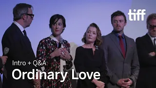 ORDINARY LOVE Cast and Crew Q&A | TIFF 2019