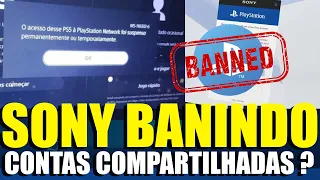 SONY BANINDO CONTAS COMPARTILHADAS NO PS4 E PS5? TODA A VERDADE AGORA!
