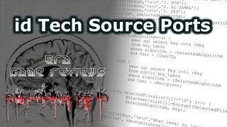 The Source Ports - Exploring The Id: id Software History Part 14