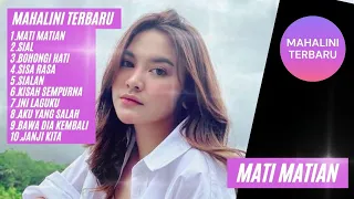 Mahalini Full Album 2024 Tanpa Iklan - Lagu Terbaru Dan Terpopuler Mati Matian, Sisa Rasa, Sial