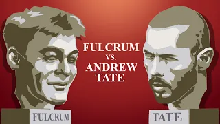 Fulcrum VS Andrew Tate