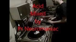 Acid Mixed by Pr Neuromaniac