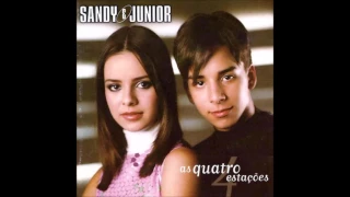 Olha o Que o Amor me Faz - Sandy & Junior (CD As Quatro Estações)