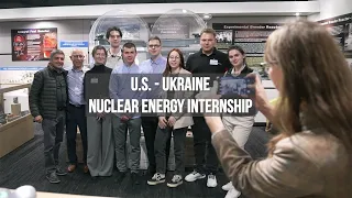 U.S. - Ukraine Nuclear Energy Internship